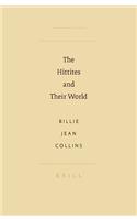 Hittites and Their World