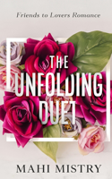Unfolding Duet