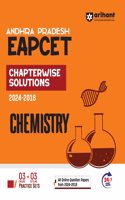Arihant Andhra Pradesh EAPCET Chapterwise Solutions for Chemistry (2024-2018) | With 3 Online & 3 Offline Practice Sets, All Online Question Papers from 2024-2018, and 24/7 Doubt Solver