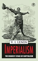 Imperialism the Highest Stage of Capitalism