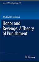 Honor and Revenge: A Theory of Punishment: A Theory of Punishment