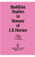 Buddhist Studies in Honour of I.B. Horner
