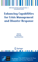 Enhancing Capabilities for Crisis Management and Disaster Response