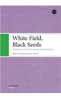 White Field, Black Seeds