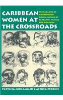 Caribbean Women at the Crossroads