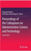 Proceedings of the Colloquium on Administrative Science and Technology