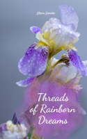 Threads of Rainborn Dreams