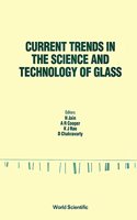 Current Trends in the Science and Technology of Glass - Proceedings of the Indo-Us Workshop