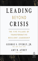 Leading Beyond Crisis