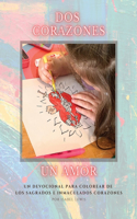 Dos Corazones, Un Amor