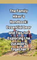 Family Hiker's Handbook