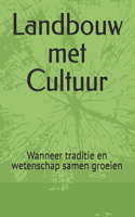 Landbouw met Cultuur