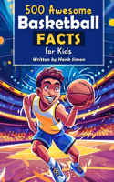 500 Awesome Basketball Facts for Kids