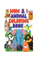 Mum & I Animal Coloring Book