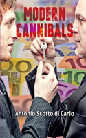 Modern Cannibals