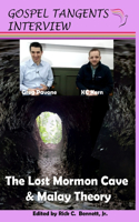 Lost Mormon Cave & The Malay Theory