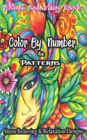 Adult Coloring Book Color By Number & Patterns Stress Relieving & Relaxation Designs