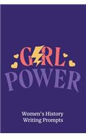 Girl Power - Women's History Writing Prompts