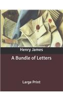 A Bundle of Letters: Large Print