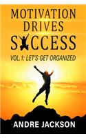Motivation Drives Success