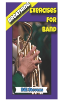 Breathing Exercises for Band
