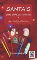 SANTA'S Cards, Crafts & Conundrums