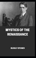 Mystics of the Renaissance annotated