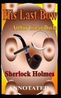 His Last Bow: Sherlock Holmes
