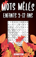 Mots mêlés enfants 9-12 ans: 200 puzzles amusants en gros caractères avec des solutions - Augmentez la mémoire et la logique - édition de vacances