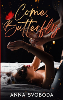 Come, Butterfly: Erotic BDSM romance with middle-aged FMC and supernatural MMC