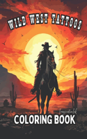 Wild West Tattoo Coloring Book for Adults