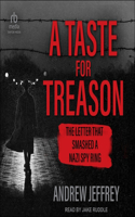 Taste for Treason