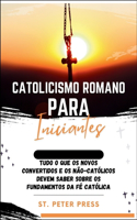 Catolicismo Romano para Iniciantes