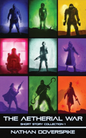 Aetherial War Short Story Collection