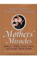 Mothers' Miracles