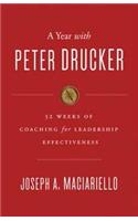 A Year with Peter Drucker