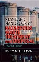 Standard Handbook of Hazardous Waste Treatment and Disposal