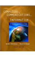 Computers, Communications, and Information: Comprehensive Edition