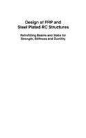 Design of Frp and Steel Plated Rc Structures