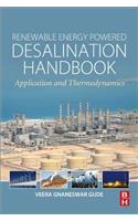 Renewable Energy Powered Desalination Handbook: Application and Thermodynamics