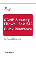 CCNP Security FIREWALL 642-618 Quick Reference