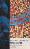 Penguin Historical Atlas of the British Empire: (English)