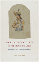 Anthropologists in the Stock Exchange – A Financial History of Victorian Science