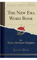 The New Era Word Book, Vol. 2 (Classic Reprint)