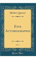Eine Autobiographie, Vol. 2 (Classic Reprint)