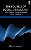 The Politics of Social Democracy