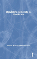 Storytelling with Data in Healthcare