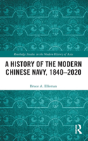 History of the Modern Chinese Navy, 1840-2020