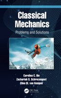 Classical Mechanics: Problems and Solutions