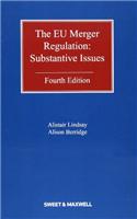 The EU Merger Regulation: Substantive Issues